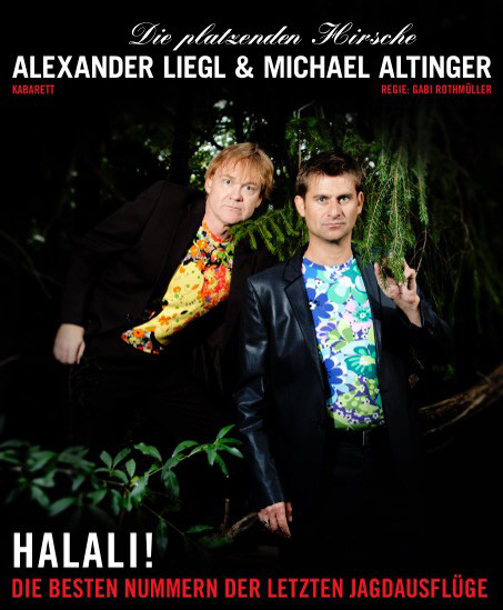 Alexander Liegl und Michael Altinger: Die platzenden Hirsche